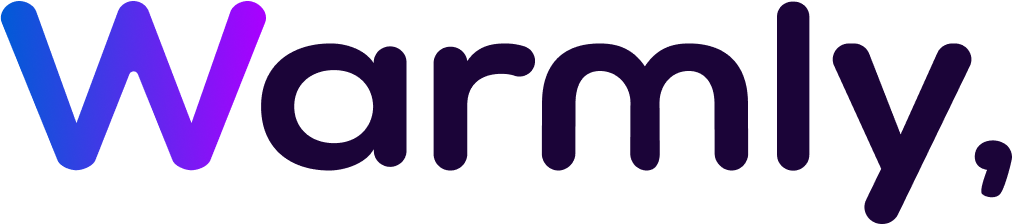 Warmly